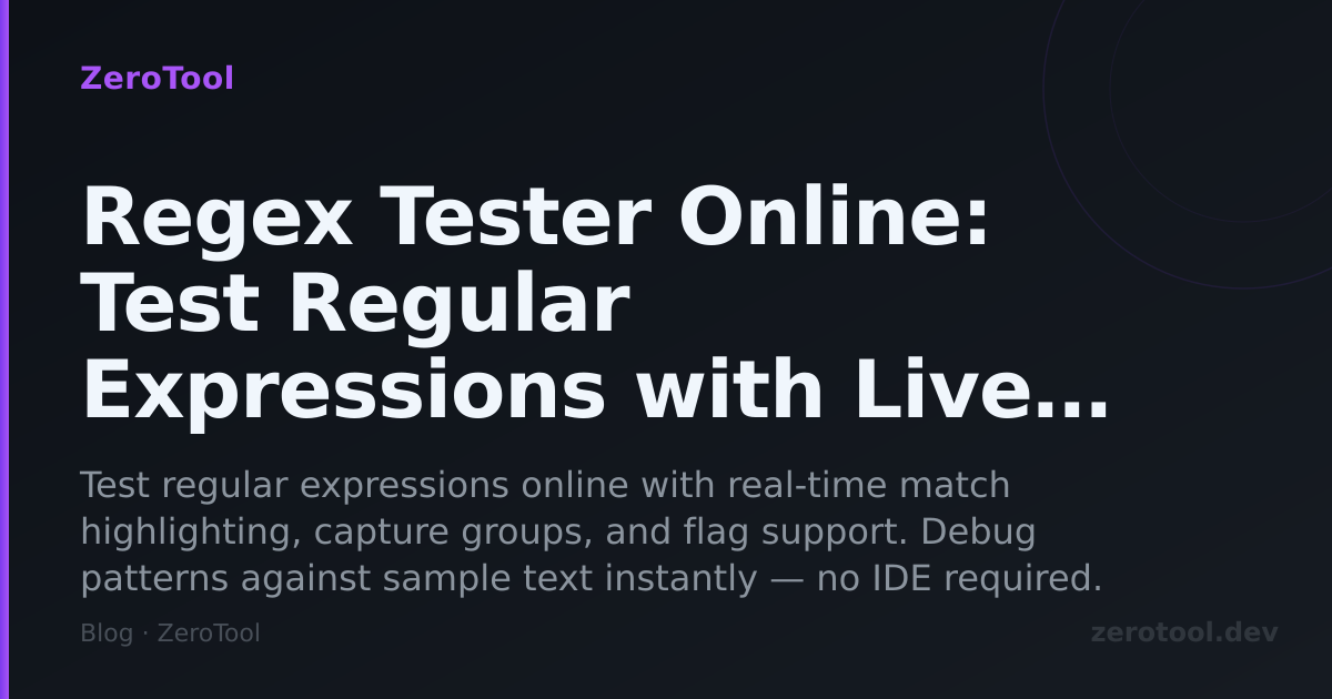 Regex Tester Online: Test Regular Expressions with Live Matching