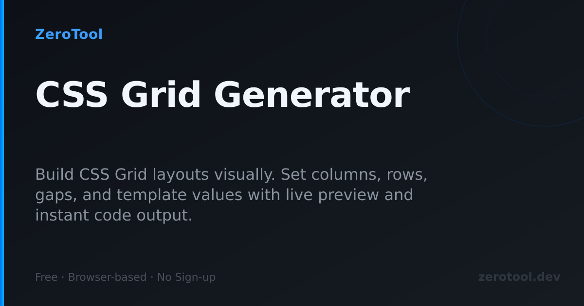 CSS Grid Generator — Visual Grid Layout Builder | ZeroTool