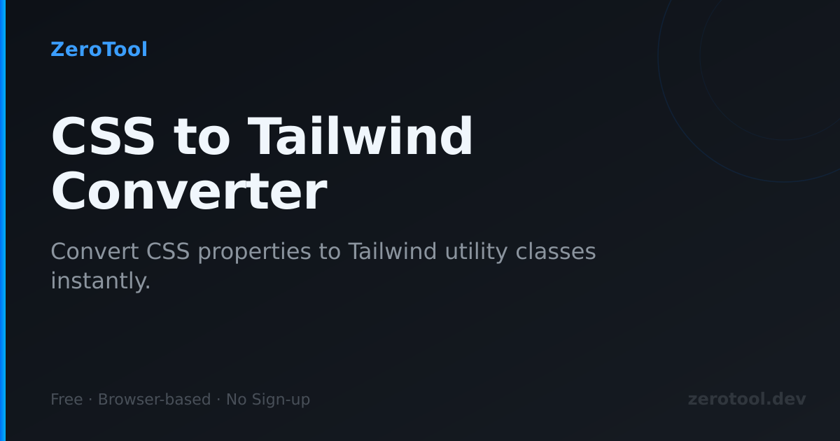 CSS → Tailwind 변환기 — 무료 온라인 | ZeroTool
