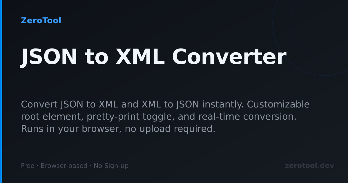 JSON to XML Converter Online — Free JSON XML Tool | ZeroTool