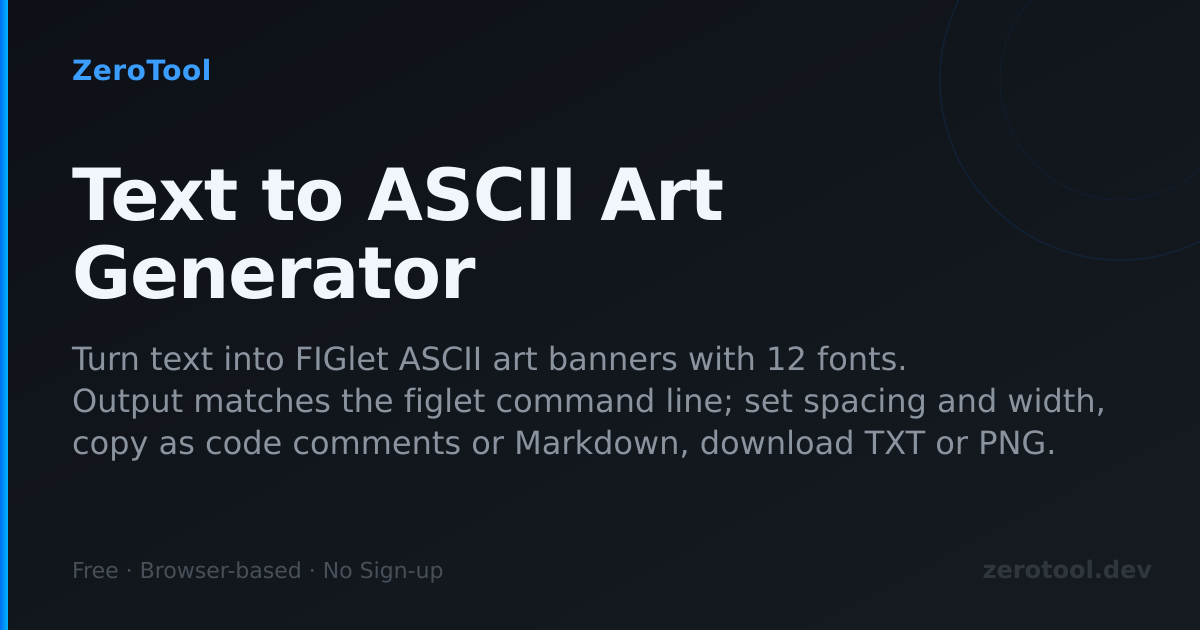 テキスト → ASCII アート変換 — Figlet フォントオンライン | ZeroTool