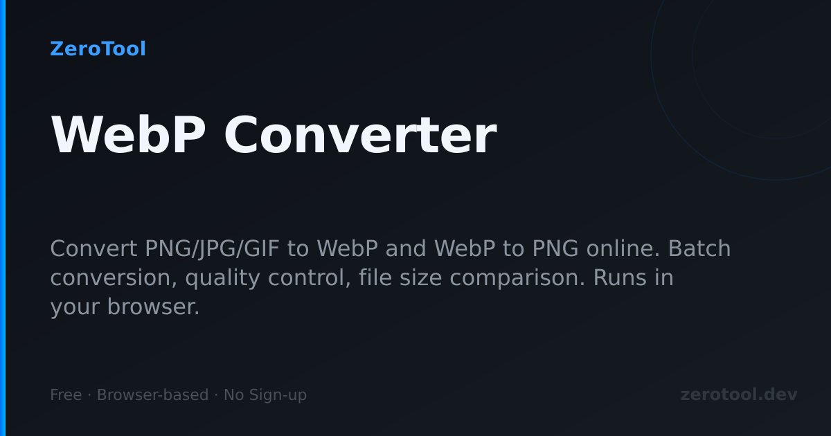 WebP Converter — Free Online Image Converter | ZeroTool